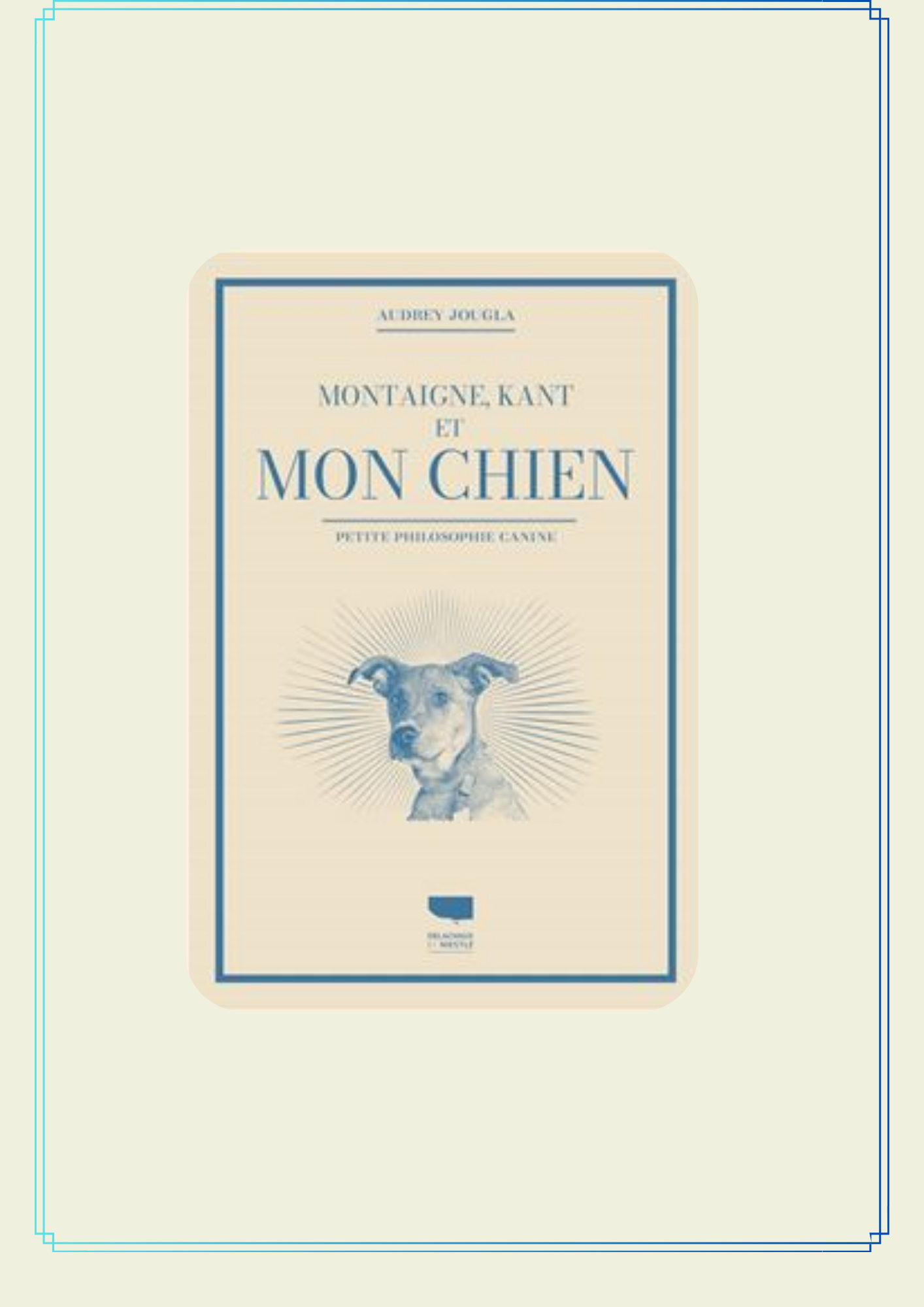 Lire la suite à propos de l’article Montaigne, Kant et mon chien
