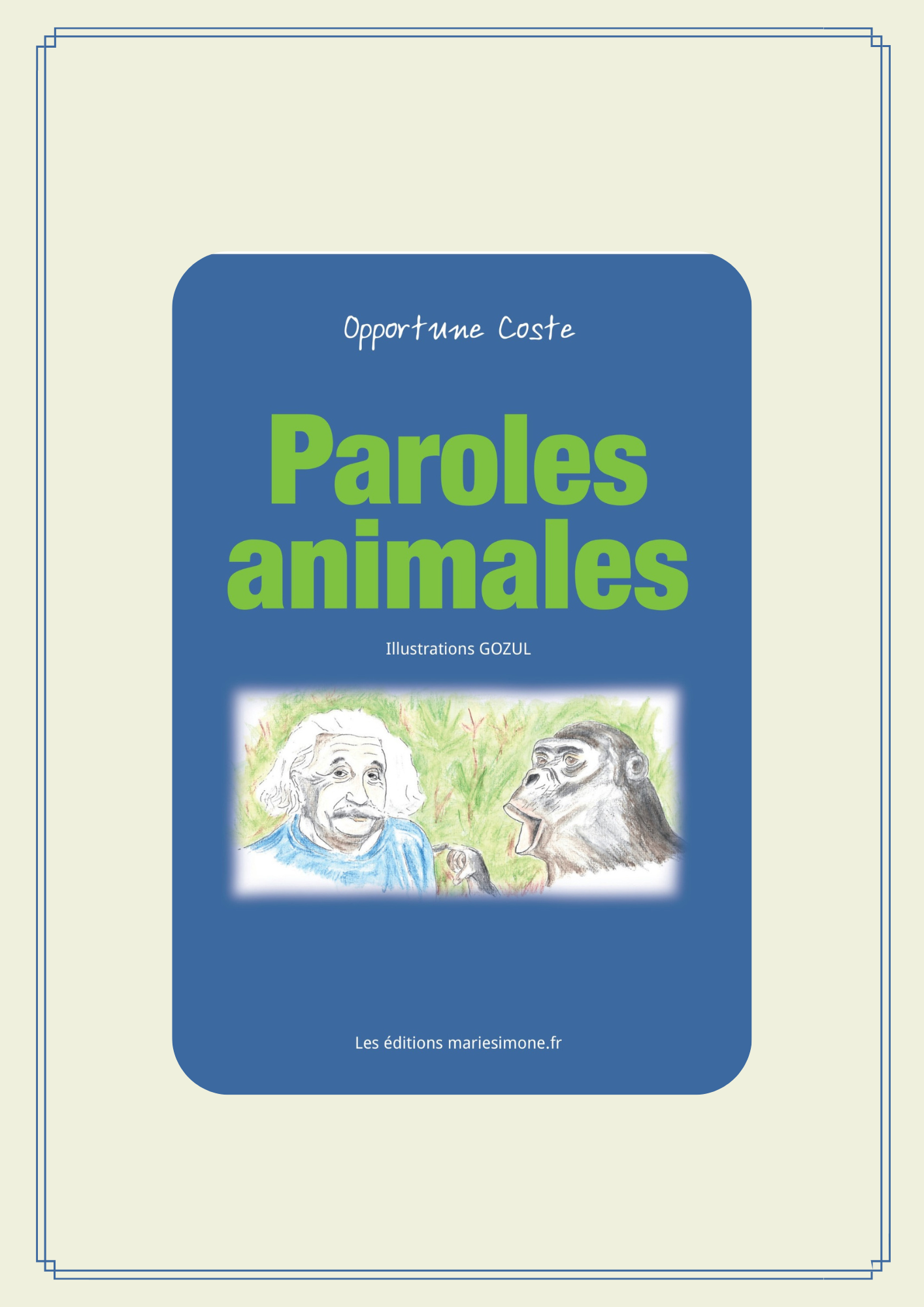 Lire la suite à propos de l’article PAROLES ANIMALES